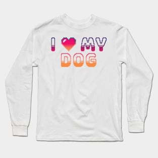 I Heart My Dog Classic Video Game Graphic Vibrant Gradient Long Sleeve T-Shirt